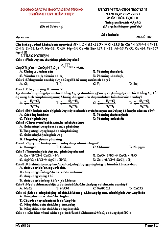 Đề kiểm tra cuối học kì II Hóa học 10 - Mã đề 102 - Năm học 2022-2023 - Trường THPT Kiến Thụy (Có đáp án)