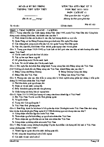 Đề kiểm tra giữa học kì II Lịch sử 12 - Mã đề 103 - Năm học 2022-2023 - Trường THPT Kiến Thụy (Có đáp án)