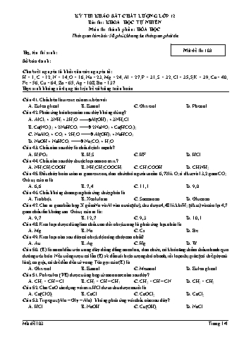Đề thi khảo sát chất lượng Hóa học Lớp 12 - Mã đề 103 (Có đáp án)