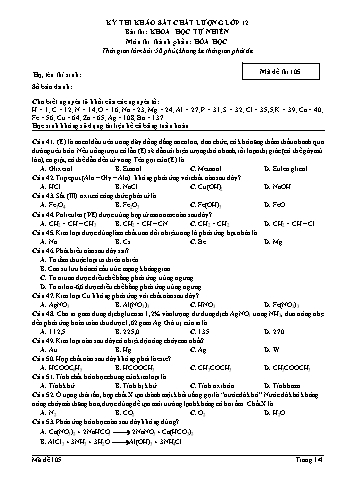 Đề thi khảo sát chất lượng Hóa học Lớp 12 - Mã đề 105 (Có đáp án)