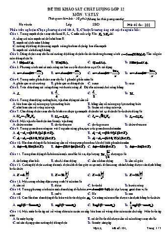 Đề thi khảo sát chất lượng Vật lí 12 - Mã đề 101 (Có đáp án)