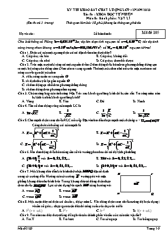 Đề thi khảo sát chất lượng Vật lí 12 - Mã đề 105 (Có đáp án + Ma trận)