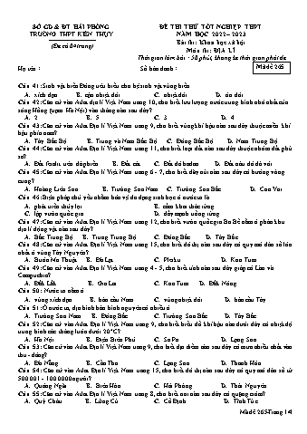 Đề thi thử tốt nghiệp THPT Địa lí 12 - Mã đề 265 - Năm học 2022-2023 - Trường THPT Kiến Thụy (Có đáp án + Ma trận)